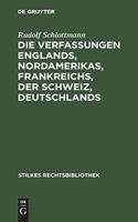 Die Verfassungen Englands, Nordamerikas, Frankreichs, Der Schweiz, Deutschlands