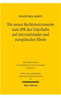 Die Neuen Rechtsinstrumente Zum Ipr Des Unterhalts Auf Internationaler Und Europaischer Ebene