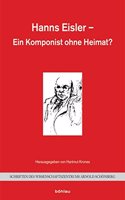 Hanns Eisler - Ein Komponist Ohne Heimat?
