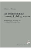 Der Arbeitsrechtliche Unverzuglichkeitsgrundsatz: Probleme Beim Untergang Des Vorzeitigen Auflosungsrechtes