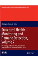 Structural Health Monitoring and Damage Detection, Volume 7: Proceedings of the 33rd IMAC, A Conference and Exposition on Structural Dynamics, 2015(Conference Proceedings of the Society for Experimental Mechanics Series)