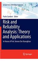 Risk and Reliability Analysis: Theory and Applications