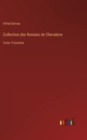 Collection des Romans de Chevalerie