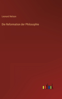 Die Reformation der Philosophie