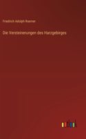 Die Versteinerungen des Harzgebirges