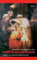 Mythen in Kunst Und Literatur