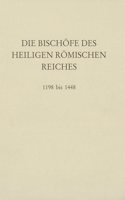 Die Bischofe Des Heiligen Romischen Reiches 1198 Bis 1448