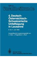 4. Deutsch-Österreichisch-Schweizerische Unfalltagung in Lausanne, 8. Bis 11. Juni 1983