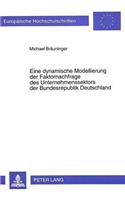 Eine dynamische Modellierung der Faktornachfrage des Unternehmenssektors der Bundesrepublik Deutschland: Eine Empirische Analyse
