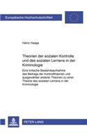 Theorien Der Sozialen Kontrolle Und Des Sozialen Lernens in Der Kriminologie