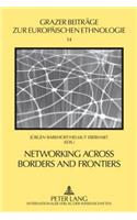 Networking Across Borders and Frontiers