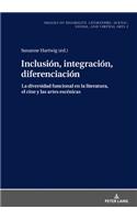Inclusión, Integración, Diferenciación