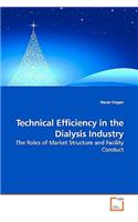 Technical Efficiency in the Dialysis Industry