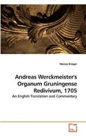 Andreas Werckmeister's Organum Gruningense Redivivum, 1705