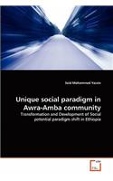 Unique social paradigm in Awra-Amba community