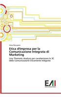 Etica d'Impresa per la Comunicazione Integrata di Marketing