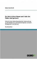 Netz ist kein Baum und / oder die Fäden sind gerissen