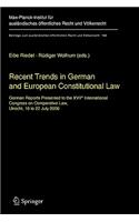 Recent Trends in German and European Constitutional Law