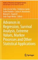 Advances in Regression, Survival Analysis, Extreme Values, Markov Processes and Other Statistical Applications