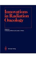 Innovations in Radiation Oncology