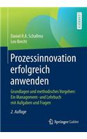 Prozessinnovation Erfolgreich Anwenden