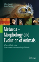 Metazoa – Morphology and Evolution of Animals