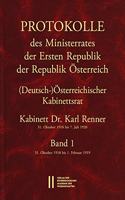 Protokolle Des Ministerrates Der Ersten Republik Osterreich, Abteilung I (Deutsch-)Osterreichischer Kabinettsrat 31. Oktober 1918 Bis 7. Juli 1920