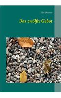 Das zwölfte Gebot: (German)