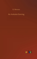 Autumn Sowing