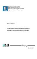 Experimental Investigations on Particle Number Emissions from Gdi Engines: (2/2016 Forschungsberichte Aus Dem Institut f?r Kolbenmaschinen)