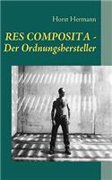 Res Composita - Der Ordnungshersteller