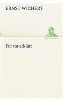 Fur Tot Erklart: (German)