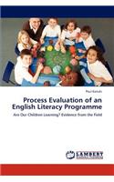 Process Evaluation of an English Literacy Programme: (English)