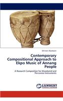 Contemporary Compositional Approach to Ekpo Music of Annang People