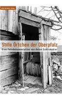 Stille Ã-Rtchen Der Oberpfalz. Eine Fotodokumentation