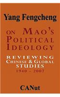 On Mao's Political Ideology
