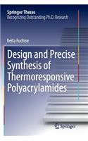 Design and Precise Synthesis of Thermoresponsive Polyacrylamides