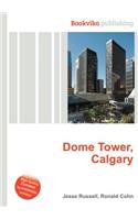 Dome Tower, Calgary