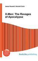 X-Men: The Ravages of Apocalypse