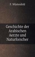 Geschichte Der Arabischen Aerzte Und Naturforscher