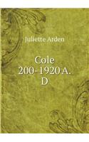 Cole 200-1920 A.D