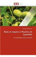 Noix Et Noyers À Thurins En Lyonnais