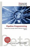 Pipeline Programming: (English)