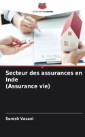 Secteur des assurances en Inde (Assurance vie)