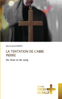 La Tentation de l'Abbe Pierre