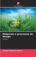 Materiais e processos de design