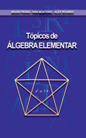 Tópicos De Álgebra Elementar