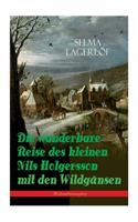 Die wunderbare Reise des kleinen Nils Holgersson mit den Wildgänsen (Weihnachtsausgabe): Kinderbuch-Klassiker