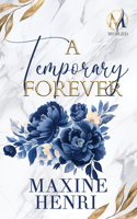 Temporary Forever