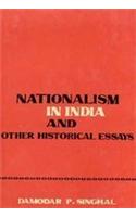 Nationalism In India And Other Historical Essays
